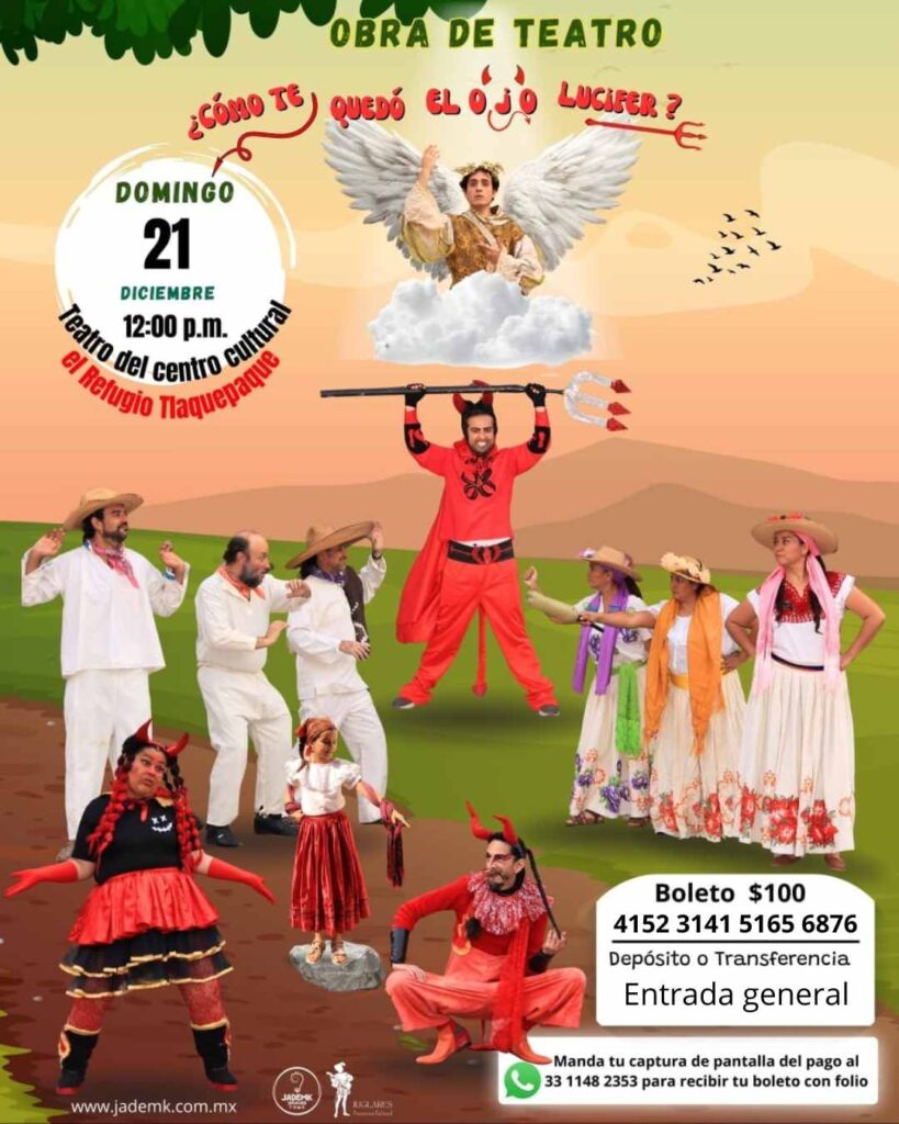 funcion de teatro de navidad pastorela como te quedo el ojo lucifer