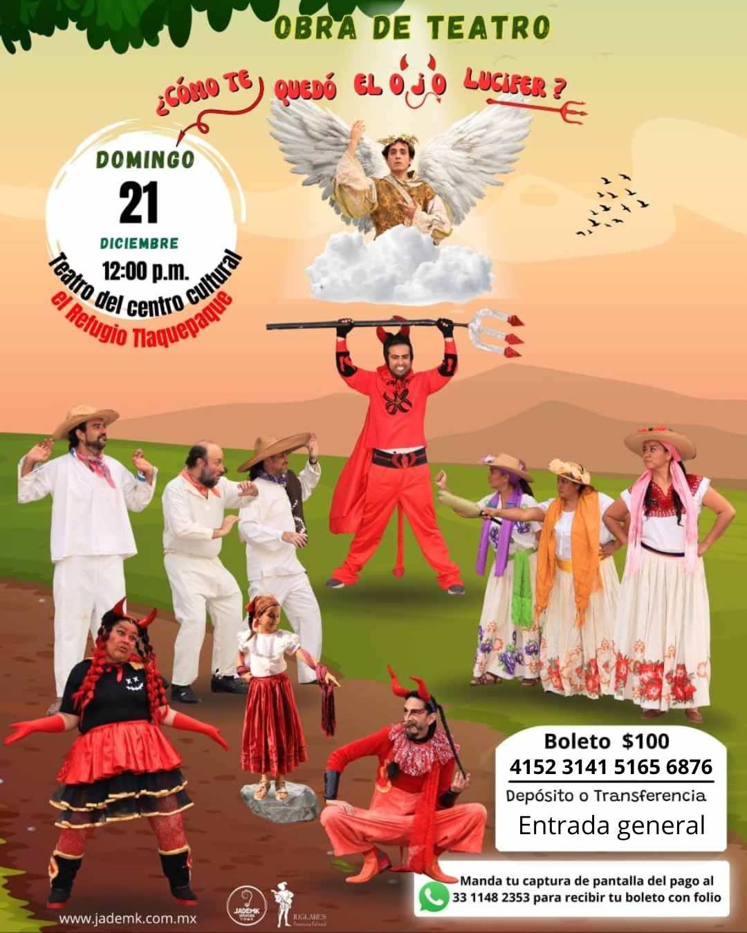 funcion de teatro de navidad pastorela como te quedo el ojo lucifer